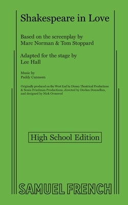 Shakespeare in Love (High School Edition) Paperback Samuel French, Inc.