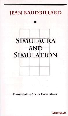 Simulacra and Simulation Paperback University of Michigan Press