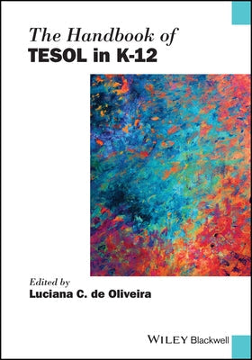 The Handbook of Tesol in K-12 Paperback Wiley-Blackwell
