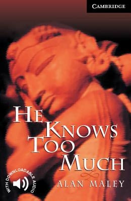 He Knows Too Much Level 6 Paperback Cambridge University Press