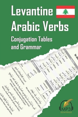 Levantine Arabic Verbs: Conjugation Tables and Grammar Paperback Lingualism