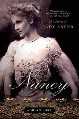 Nancy: The Story of Lady Astor Paperback St. Martin's Griffin