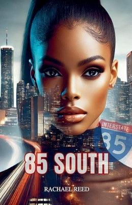 85 South by Reed, Rachael
