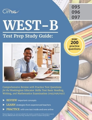 WEST-B Test Prep Study Guide Paperback Cirrus Test Prep