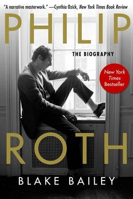 Philip Roth: The Biography Paperback Skyhorse Publishing