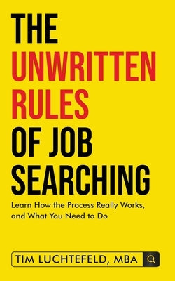 The Unwritten Rules Of Job Searching Paperback Dgu LLC