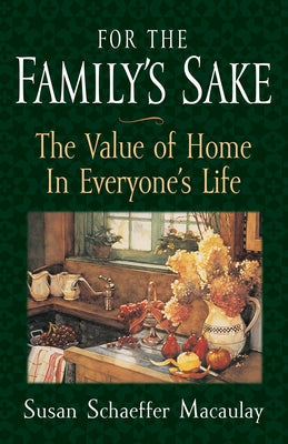For the Familys Sake Paperback Crossway