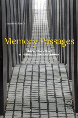 Memory Passages: Holocaust Memorials in the United States and Germany Paperback Temple University Press