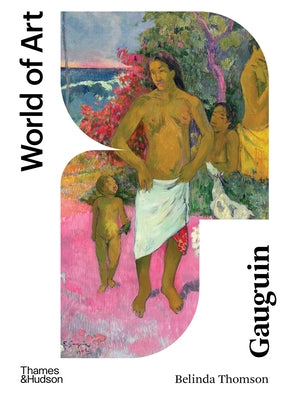 Gauguin: Second Edition Paperback Thames & Hudson