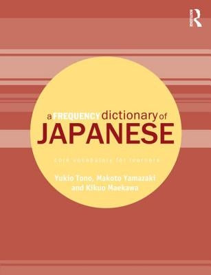 A Frequency Dictionary of Japanese Paperback Routledge