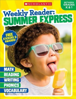 Weekly Reader: Summer Express (Between Grades K & 1) Workbook Paperback Teaching Resources