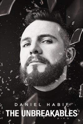 The Unbreakables by Habif, Daniel