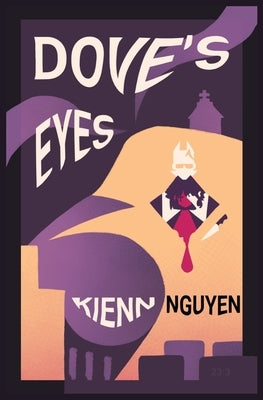 Dove's Eyes by Nguyen, Kienn