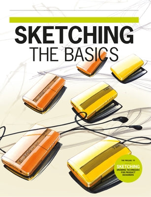 Sketching: The Basics Paperback Bis Publishers