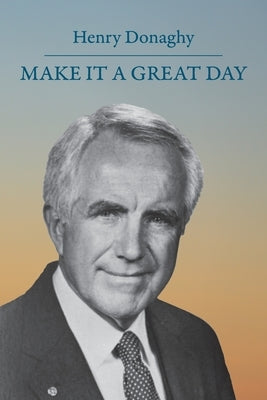 Make it a Great Day Paperback Outskirts Press