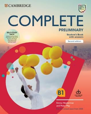 Complete Preliminary Self Study Pack (Sb W Answers W Online Practice and WB W Answers W Audio Download and Class Audio): For the Revised Exam from 202 Paperback Cambridge University Press