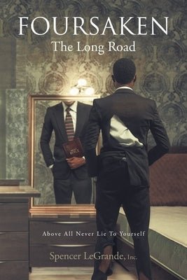 Foursaken: The Long Road Paperback Christian Faith Publishing