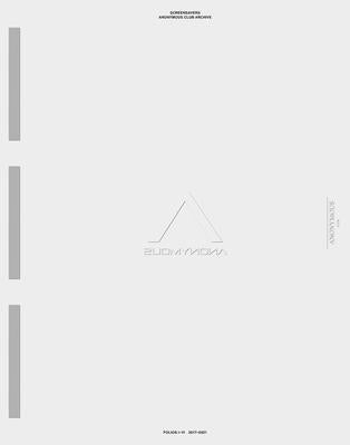 Screensavers: Anonymous Club Archive 2017-2021 Paperback Walther Konig Verlag