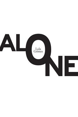 Alone Paperback Page Publishing, Inc.