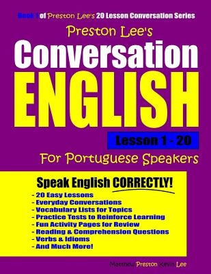 Preston Lee's Conversation English For Portuguese Speakers Lesson 1 - 20 Paperback Independently Published