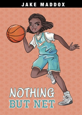 Nothing But Net by Maddox, Jake