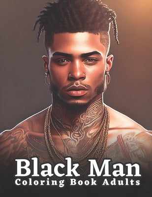 Black Men Portraits: Coloring Book For Adults Paperback Independently Published