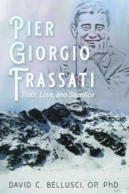 Pier Giorgio Frassati Paperback Wipf & Stock Publishers