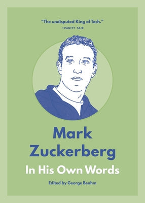 Mark Zuckerberg: In His Own Words Paperback Agate B2