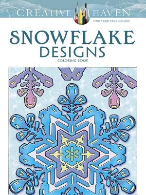 Creative Haven Snowflake Designs Coloring Book Dover Publications