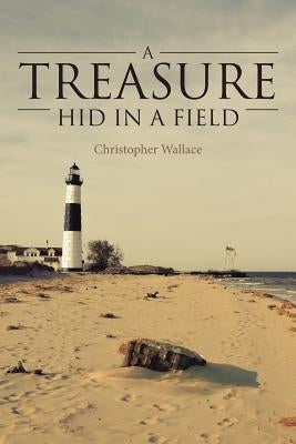 A Treasure Hid in a Field Paperback Christian Faith