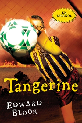 Tangerine (Spanish Edition) by Bloor, Edward