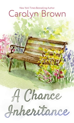 A Chance Inheritance by Brown, Carolyn