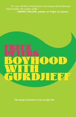 Boyhood with Gurdjieff Paperback Hirsch Giovanni Publishing