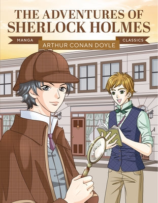 Manga Classics: The Adventures of Sherlock Holmes: Great Literature Brought to Life Paperback Button Books