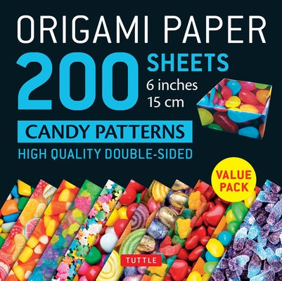 Origami Paper 200 Sheets Candy Patterns 6 (15 CM): Tuttle Origami Paper: Double Sided Origami Sheets Printed with 12 Different Designs (Instructions f Tuttle Publishing