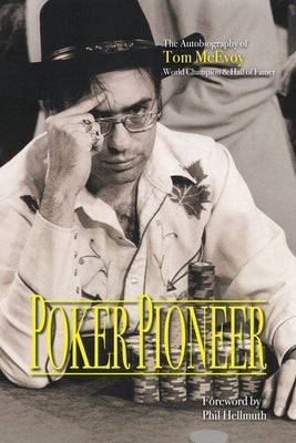 Poker Pioneer Paperback Poker Pioneer LLC