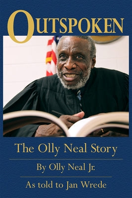 Outspoken: The Olly Neal Story Paperback Butler Center for Arkansas Studies