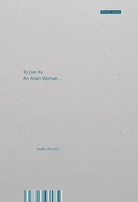 To Live as an Asian Woman Paperback Set Margins' Publications