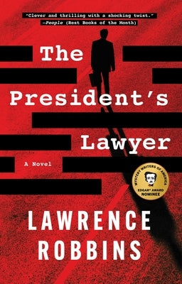 The President's Lawyer by Robbins, Lawrence