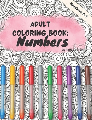 Adult Coloring Book: Numbers Paperback Independently Published
