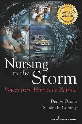 Nursing in the Storm: Voices from Hurricane Katrina Paperback Springer Publishing Company