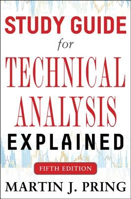 Study Guide for Technical Analysis Explained Paperback McGraw-Hill Companies