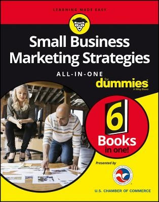 Small Business Marketing Strategies, All-In-One For Dummies Paperback For Dummies