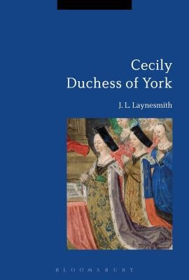 Cecily Duchess of York Paperback Bloomsbury Publishing PLC