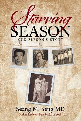 Starving Season: One Person's Story Paperback Lulu Publishing Services