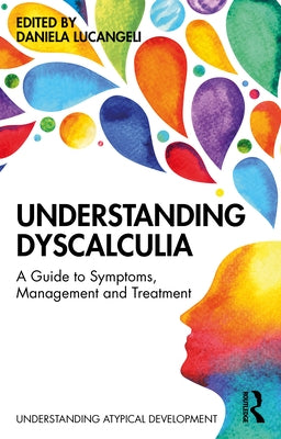 Understanding Dyscalculia: A Guide to Symptoms, Management and Treatment Paperback Routledge