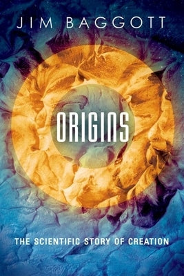 Origins: The Scientific Story of Creation Paperback Oxford University Press, USA