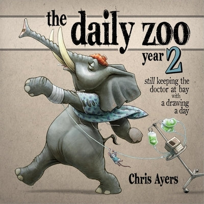 The Daily Zoo Year 2: Still Keeping the Doctor at Bay with a Drawing a Day Paperback Design Studio Press