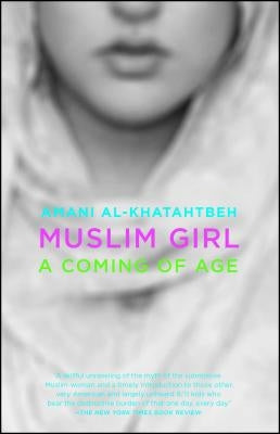 Muslim Girl: A Coming of Age Simon & Schuster
