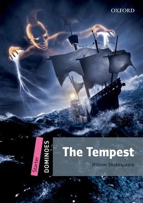 The Tempest: Starter Level: 250-Word Vocabularythe Tempest Paperback Oxford University Press, USA